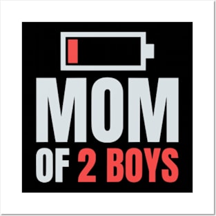 Mom of 2 Boys Shirt Gift from Son Mothers Day Birthday Women Posters and Art